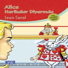 Alice Harikalar Diyarında (100 Temel Eser - Ilköğretim)