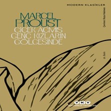 Çiçek Açmış Genç Kızların Gölgesinde /kayıp Zamanın Izinde - Modern Klasikler