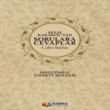 Sezai Karak’tan Sorulara Cevaplar