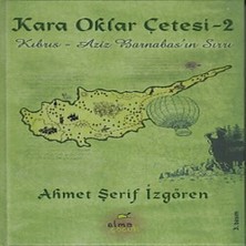 Kara Oklar Çetesi 2 - Kıbrıs - Aziz Barnabas'ın Sırrı (Ciltli)