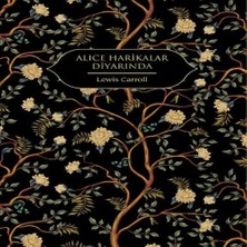Alice Harikalar Diyarında (Altın Yaldızlı - Ciltli)