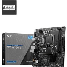 İsmiyle Al Msı Pro H610M-E Ddr5 5600MHZ 1xvga 1xhdmı 1xm.2 USB 3.2 Matx 1700P (12. / 13. ve 14. Nesil Işlemc