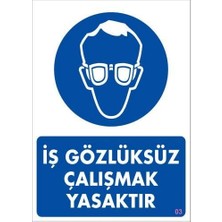 İsmiyle Al Iş Koruyucu Takınız Uyarı Levhası 25X35 Kod:3