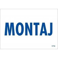 İsmiyle Al Montaj Uyarı Levhası 17,5X25 KOD:1772