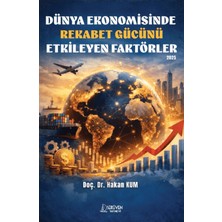 Serüven Yayınevi Dünya Ekonomisinde Rekabet Gücünü Etkileyen Faktörler