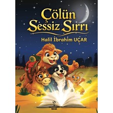 Serencam Çocuk Çölün Sessiz Sırrı