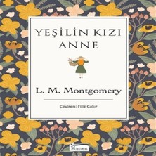 Elma Shop Yeşilin Kızı Anne (Bez Ciltli)