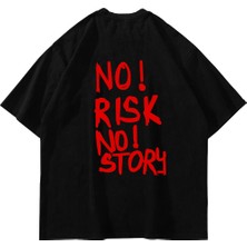 Sekizbiraltı No Risk No Story Baskılı Oversize Unisex Siyah Tshirt