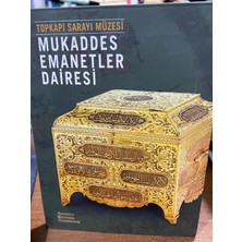 Topkapı Sarayı Müzesi Mukaddes Emanetler Dairesi