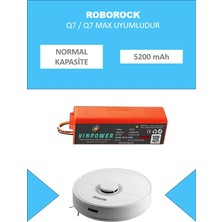 Vin Power Roborock Q7 Max Robot Süpürge Uyumlu Batarya (Normal Kapasite)