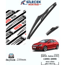 Opel Astra Gtc   ( 2005>2009 ) Araca Özel Arka Silecek Silbak  230MM SP9AR