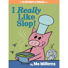 Walker Books I Really Like Slop! Mo Willems Ingilizce Çocuk Kitabı