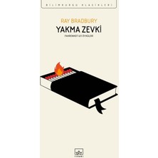 İthaki Yayınları ITHAKI YAYINCILIK Basımından Ray Bradbury'nin Yakma Zevki: Fahrenheit 451 Öyküleri Normal Cilt