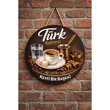 Mayeka Cafe Restoran Için Türk Kahvesi Kahve Duvar Kapı Tablo Süsü Ahşap Askılı Pano Tabela No 24