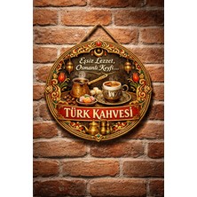 Mayeka Cafe Restoran Için Türk Kahvesi Osmanlı Kahve Duvar Kapı Tablo Süsü Ahşap Askılı Pano Tabela No 28