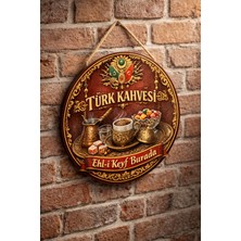 Mayeka Cafe Restoran Için Türk Kahvesi Osmanlı Kahve Duvar Kapı Tablo Süsü Ahşap Askılı Pano Tabela No 15