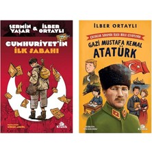 Cumhuriyet'in Ilk Sabahı + Gazi Mustafa Kemal Atatürk (2 Kitap)