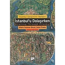 Storemax Defyasell Istanbulu Dolaşırken: Istanbul Gezginin Rehberi