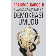 Storemax Defyasell Anayasasızlaştırma ve Demokrasi Umudu