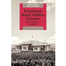 Storemax Defyasell Kuruluşun Ihmal Edilmiş Istisnası: 1921 Anayasası ve Tutanakları