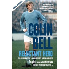 Storemax Defyasell Colin Bell: Reluctant Hero