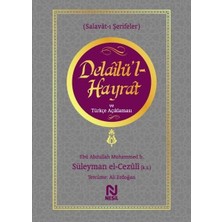 Nesil Yayınları Ciltli Delailü'l Hayrat ve Türkçe Açıklaması Kitabı Sınav Bilgisi İçin Uygun