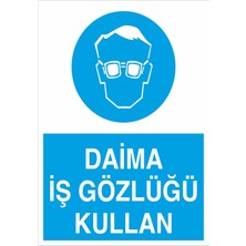 Fiyatiko Daima Iş Gözlüğü Kullan 25X35CM 3mm Dekota