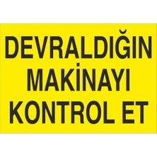 Fiyatiko Devraldiğin Makinayi Kontrol Et 25X35CM 3mm Dekota