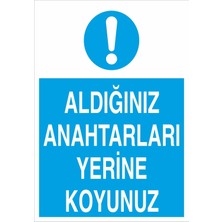 Fiyatiko Aldığınız Anahttarları Yerine Koyunuz 25X35CM 3mm Dekota