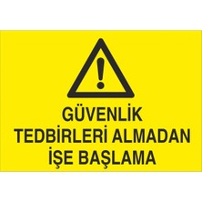 Fiyatiko Güvenlik Tedbiri Al 25X35CM 3mm Dekota