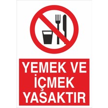 Fiyatiko Yemek ve Içmek Yasaktir 25X35CM 3mm Dekota