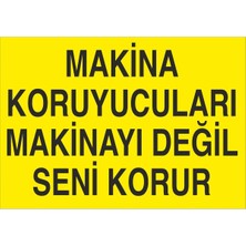 Fiyatiko Makina Koruyuculari Makinayi Değil Seni Korur 25X35CM 3mm Dekota