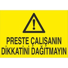 Fiyatiko Preste Çalişanin Dikkatini Dağitmayin 25X35CM 3mm Dekota