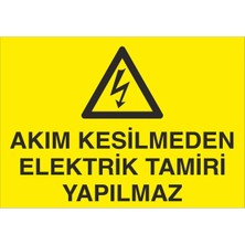 Fiyatiko Akim Kesilmeden Elektrik Tamiri Yapilmaz 25X35CM 3mm Dekota