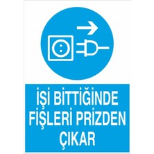 Fiyatiko Işi Bittiğinde Fişleri Prizden Çikar 25X35CM 3mm Dekota