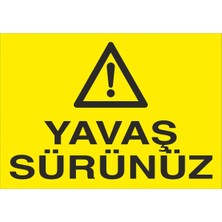 Fiyatiko Yavaş Sürünüz 25X35CM 3mm Dekota