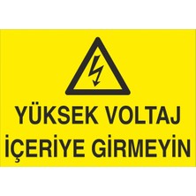 Fiyatiko Yüksek Voltaj Içeriye Girmeyin 25X35CM 3mm Dekota