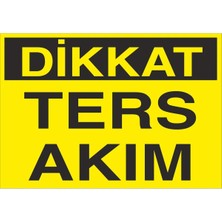 Fiyatiko Dikkat Ters Akim 25X35CM 3mm Dekota