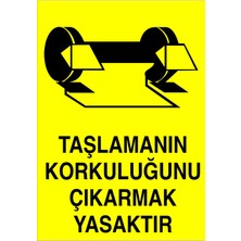 Fiyatiko Taşlamanin Korkuluğunu Çikartmak Yasaktir 25X35CM 3mm Dekota