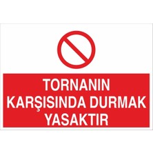 Fiyatiko Tornanin Karşisinda Durma 25X35CM 3mm Dekota