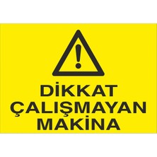 Fiyatiko Dikkat Çalişmayan Makina 25X35CM 3mm Dekota