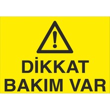 Fiyatiko Dikkat Bakim Var 25X35CM 3mm Dekota