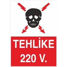 Fiyatiko Tehlike 220V 25X35CM 3mm Dekota