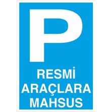 Fiyatiko Park Resmi Araçlara Mahsus 25X35CM 3mm Dekota