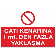 Fiyatiko Çati Kenarina 1mt Den Fazla Yaklaşma 25X35CM 3mm Dekota