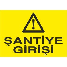 Fiyatiko Şantiye Girişi 25X35CM 3mm Dekota