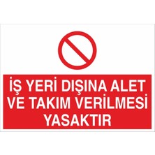 Fiyatiko Işyeri Dişina Alet ve Takim Verilmez 25X35CM 3mm Dekota