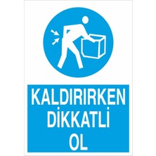 Fiyatiko Kaldirirken Dikkatli Ol 25X35CM 3mm Dekota