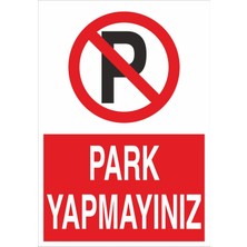 Fiyatiko Park Yapmayiniz 25X35CM 3mm Dekota