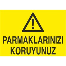 Fiyatiko Parmaklarinizi Koruyunuz 25X35CM 3mm Dekota